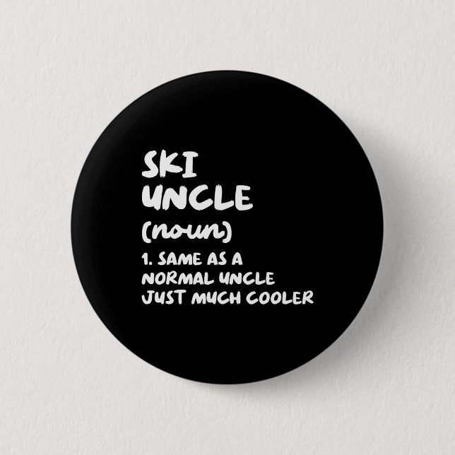 Badge Rond 5 Cm Ski Uncle Definition Skiing Funny Sports  (Devant)