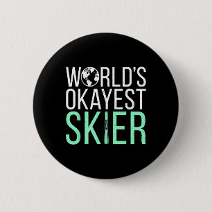 Badge Rond 5 Cm Skieur le plus moyen du monde Ski Neige Sport d'hi
