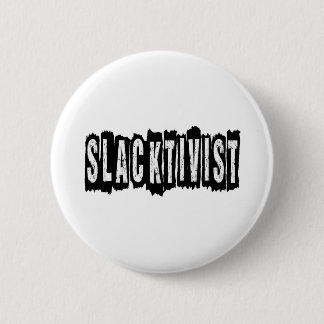Badge Rond 5 Cm Slacktivist