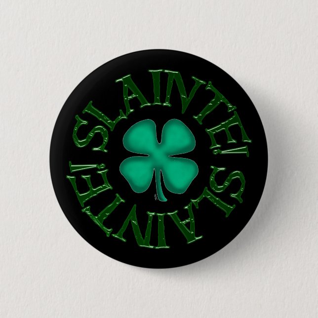 Badge Rond 5 Cm Slainte black button (Devant)