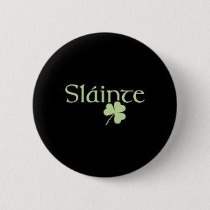Badge Rond 5 Cm Slainte Shamrock Irlande Chance Verte Irlande Fête
