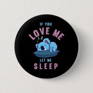 Badge Rond 5 Cm Sleeping Koala Oear Zookeeper Lazy Koala