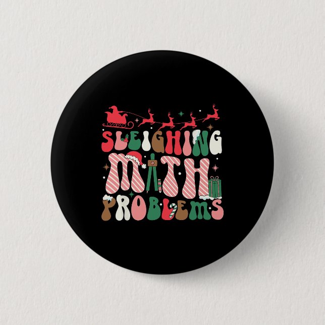 Badge Rond 5 Cm Sleighing Math Problems Funny Math Enseignants Chr (Devant)