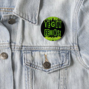 Badge Rond 5 Cm SlipperyJoe's veganisme féministe attention-grabbi