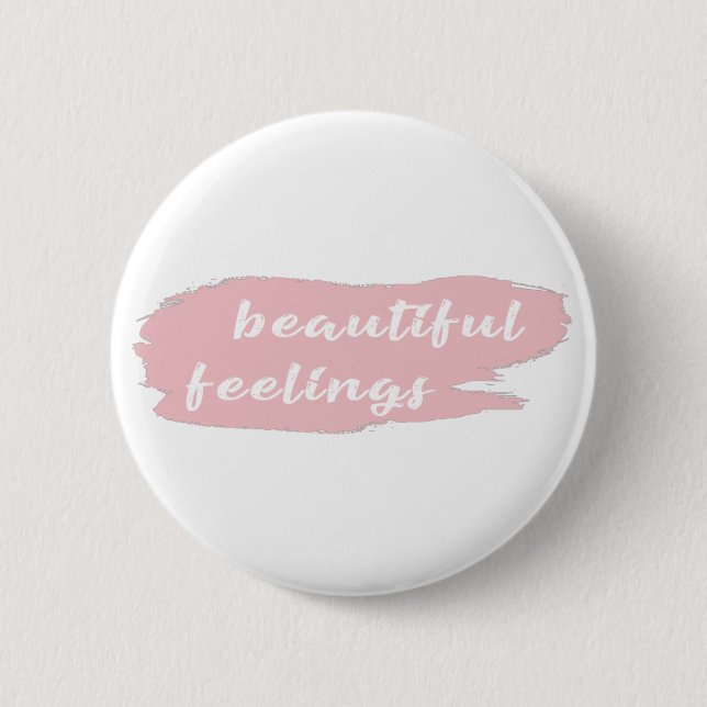 Badge Rond 5 Cm slogan de beaux sentiments (Devant)
