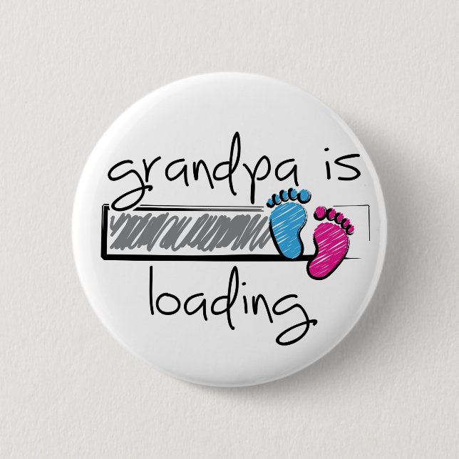 Badge Rond 5 Cm Slogan grandpa est loading. Devenir. (Devant)