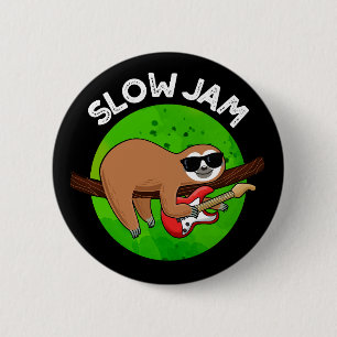 Badge Rond 5 Cm Slow Jam Funny Musique Animal Pun Dark BG