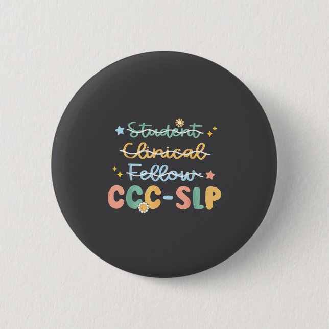 Badge Rond 5 Cm Slp , Ccc Slp , Speech Pathologist Graduation , Ne (Devant)