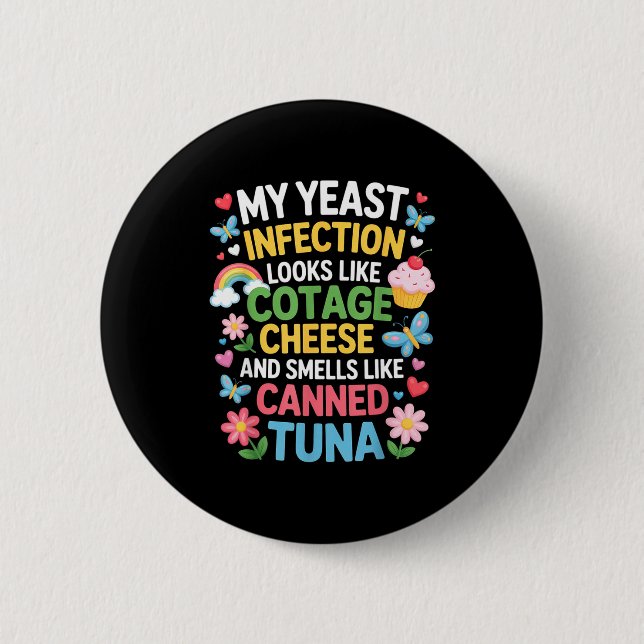 Badge Rond 5 Cm Smells Like Canned Tuna Inappropriate Humor Saying (Devant)