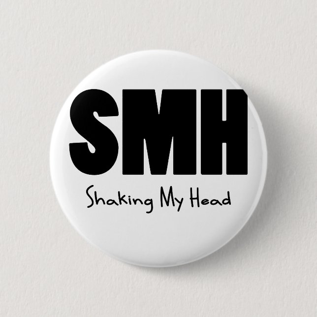 Badge Rond 5 Cm SMH secouant ma tête (Devant)