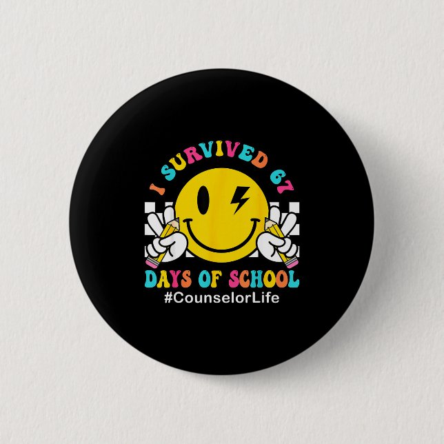 Badge Rond 5 Cm Smile Face I Survived 67 Days Of School Counselor  (Devant)