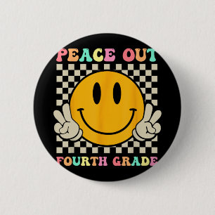 Badge Rond 5 Cm Smile Face Peace Out 4ème Grade Cl De 2023