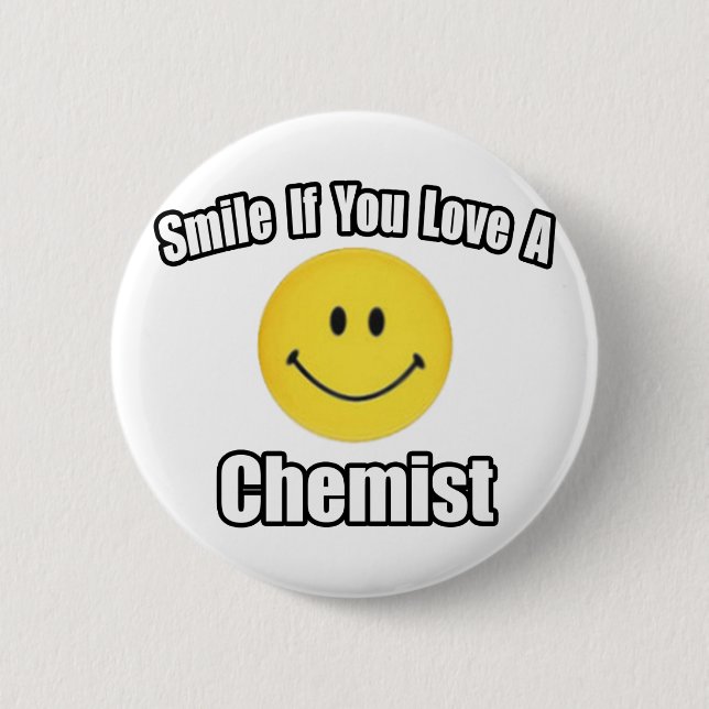 Badge Rond 5 Cm Smile If You Love a Chemist (Devant)