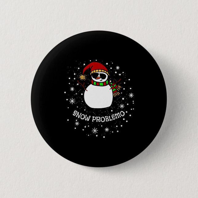 Badge Rond 5 Cm Snow Problemo Funny Christmas Snowman  (Devant)