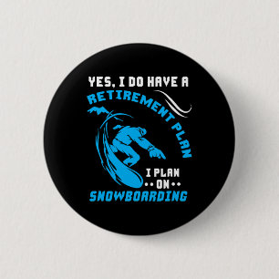 Badge Rond 5 Cm Snowboard Sport Snowboard Plan de retraite Extrem