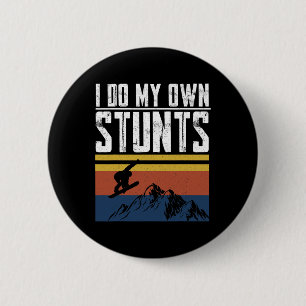 Badge Rond 5 Cm Snowboardeur Je Fais Mes Propres Stunts Snowboard