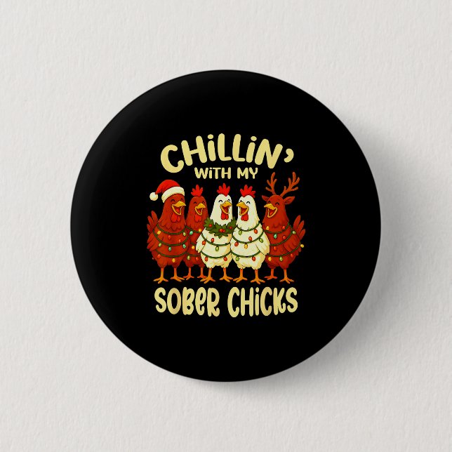 Badge Rond 5 Cm Sobriety Anniversary Recovery Funny Sober Chicks  (Devant)