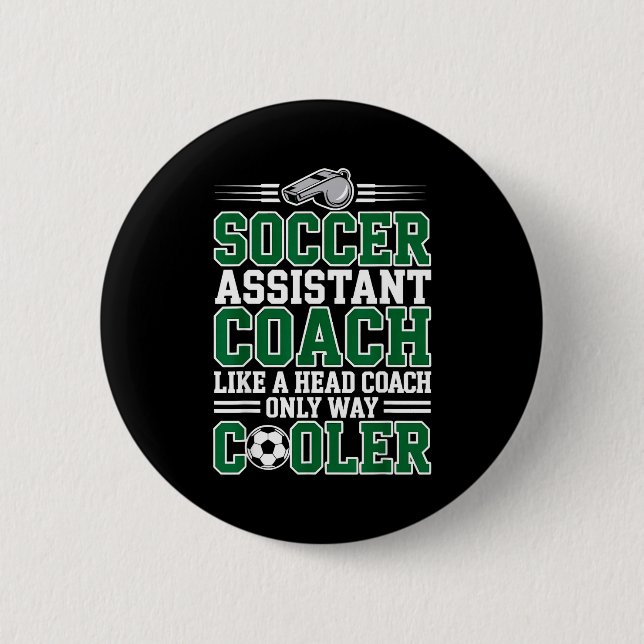 Badge Rond 5 Cm Soccer Istant Coach Like A Head Coach Only Way Coo (Devant)