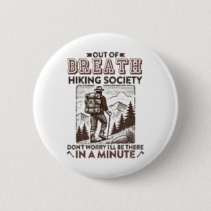 Badge Rond 5 Cm Société de randonnée hors d'haleine Amoureux de la