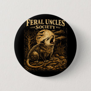 Badge Rond 5 Cm Société des oncles sauvages Folklore drôle d'oposs