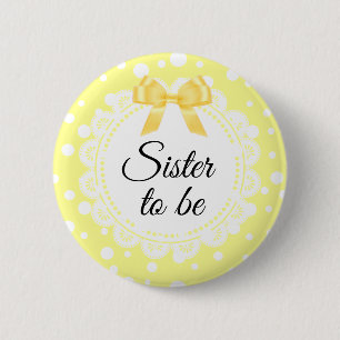 Badge Rond 5 Cm Soeur À Être Jaune Polka Point Douche Bouton