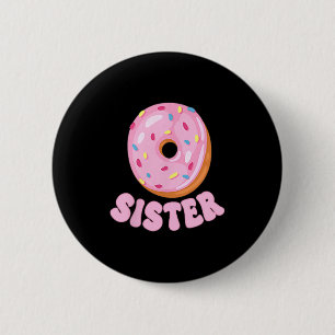 Badge Rond 5 Cm Sœur de la douce première anniversaire appariement
