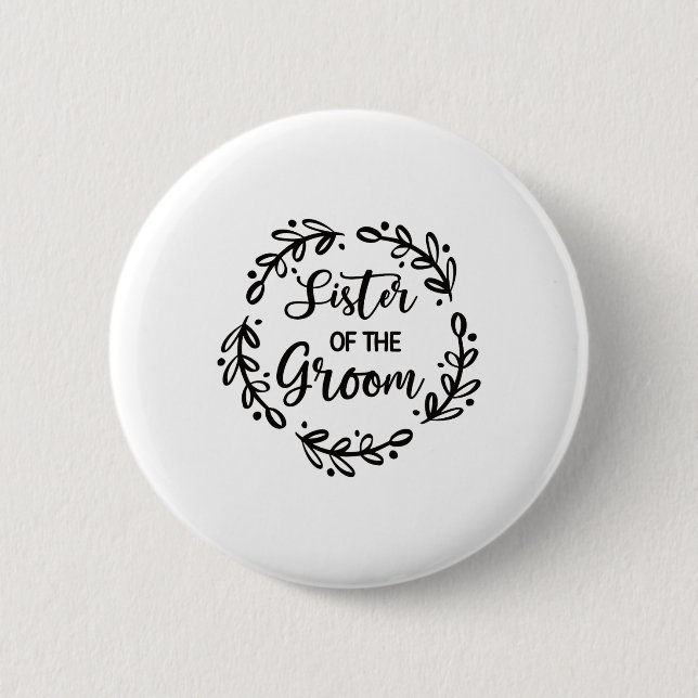 Badge Rond 5 Cm Soeur De La Salle De Mariage Jour De Mariage Groom (Devant)