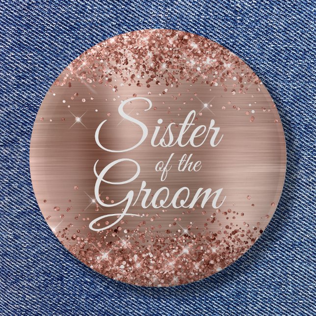 Badge Rond 5 Cm Sœur du marié pailleté feuille d'or rose (Sister of the Groom Glittery Rose Gold Foil Button)