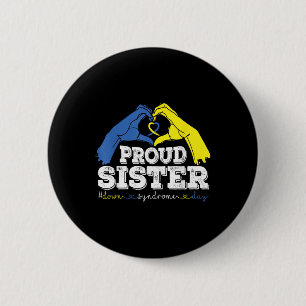 Badge Rond 5 Cm Soeur Fière Monde Le Syndrome De Sort De La Journé