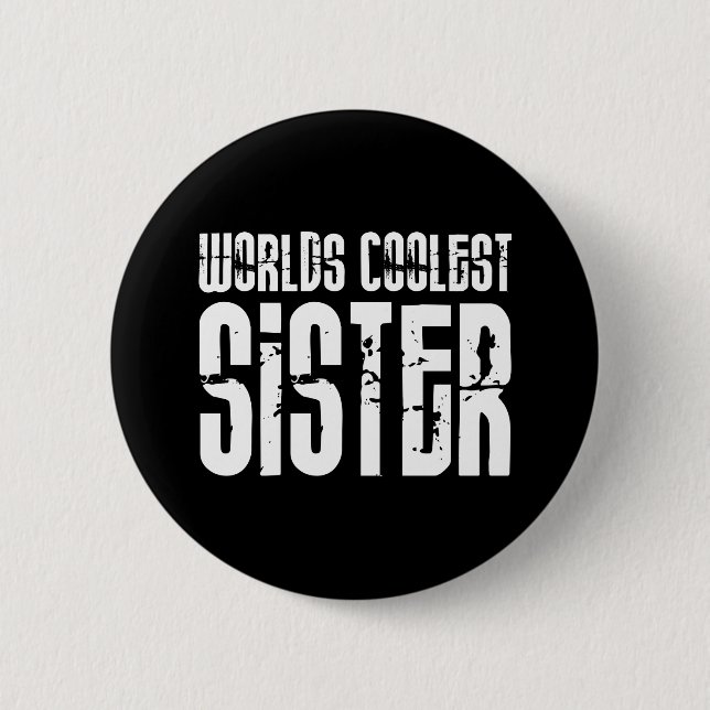 Badge Rond 5 Cm Soeurs Cool : La soeur la plus froide du monde (Devant)