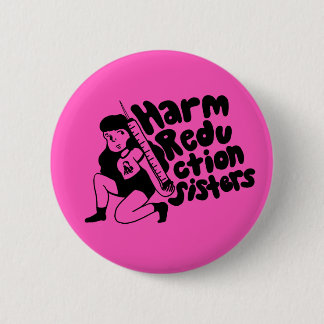 Badge Rond 5 Cm Sœurs de la réduction des risques Needle Girl