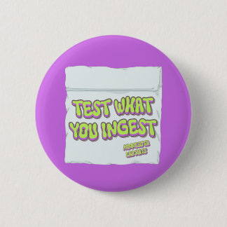 Badge Rond 5 Cm Sœurs de la réduction des risques testent ce que v