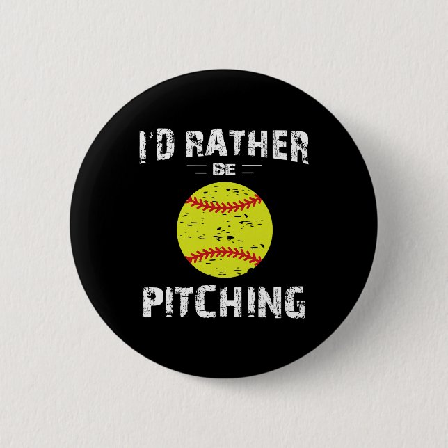 Badge Rond 5 Cm Softball Shirts For Girls Pitcher, I'd Rather Be P (Devant)