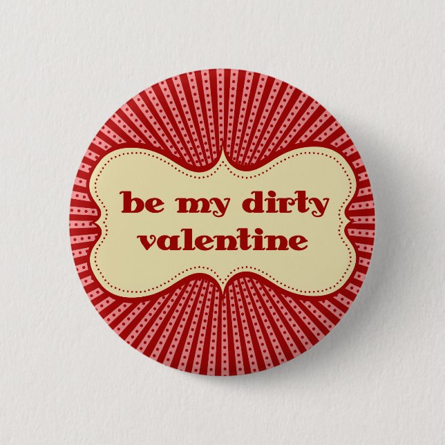 Badge Rond 5 Cm Sois Ma Sale Saint-Valentin (Devant)