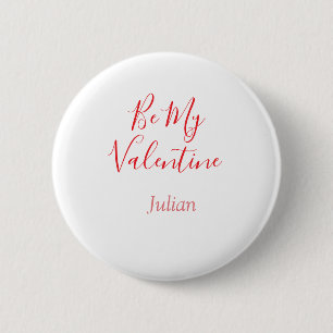 Badge Rond 5 Cm Sois mon valentin nom rouge couple élégant d'amour