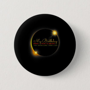 Badge Rond 5 Cm Solar Eclipse 2024 Anniversaire présent 4.8.24 Tot