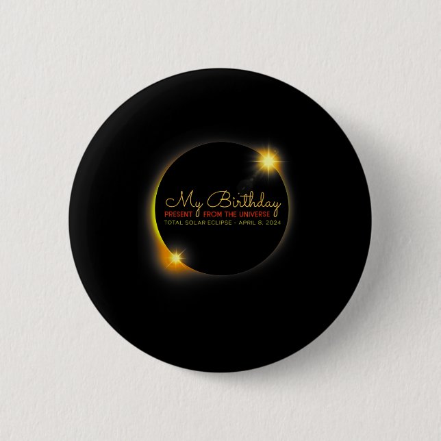 Badge Rond 5 Cm Solar Eclipse 2024 Anniversaire présent 4.8.24 Tot (Devant)