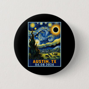 Badge Rond 5 Cm Solar Eclipse 2024 Austin Texas Van Gogh Starry Ni