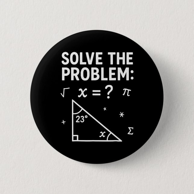 Badge Rond 5 Cm Solve The Problem Do The Math 67 Meme Funny Teache (Devant)