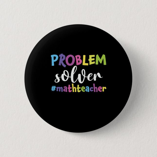Badge Rond 5 Cm Solveur du problème de l'enseignant en mathématiqu (Devant)