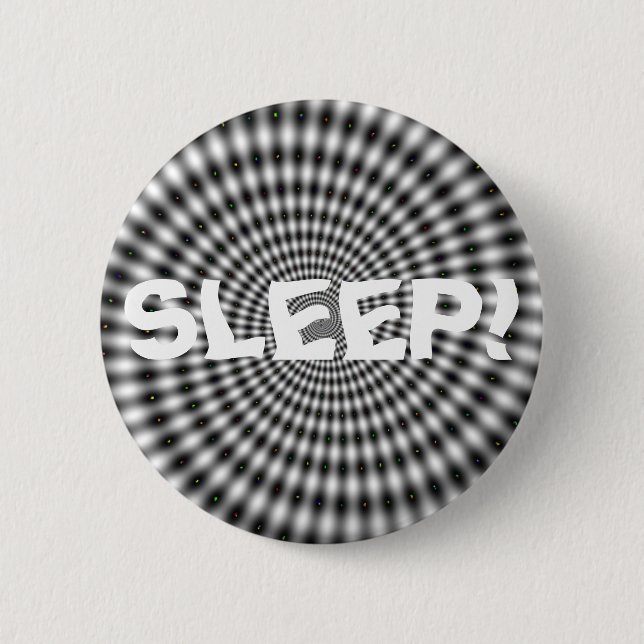 BADGE ROND 5 CM SOMMEIL ! (Devant)