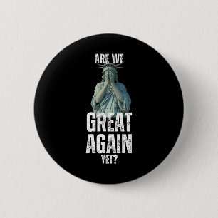 Badge Rond 5 Cm Sommes-nous à nouveau géniaux avec une statue de l