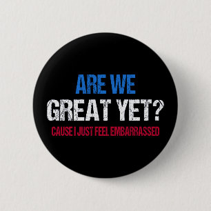 Badge Rond 5 Cm Sommes-Nous Encore Grands ? Je Me Sens Juste Embar