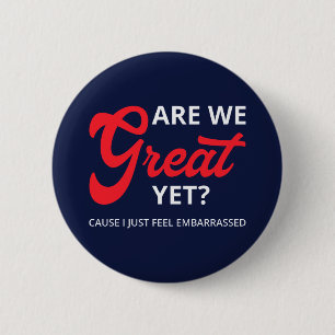Badge Rond 5 Cm Sommes-Nous Encore Grands ? Parce Que Je Me Sens E