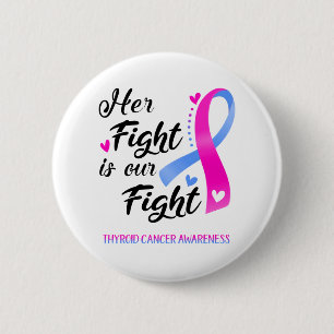 Badge Rond 5 Cm Son combat contre le cancer de la thyroïde