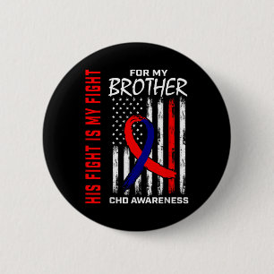 Badge Rond 5 Cm Son combat est mon combat Chd Sensibilisation Frèr