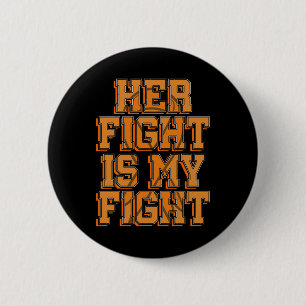 Badge Rond 5 Cm Son combat est mon combat CRPS RSD Sensibilisation