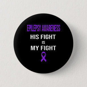 Badge Rond 5 Cm Son combat est Mon combat Epilepsie Conscience Pur