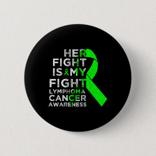 Badge Rond 5 Cm Son combat est mon combat Lymphome Acteur du cance