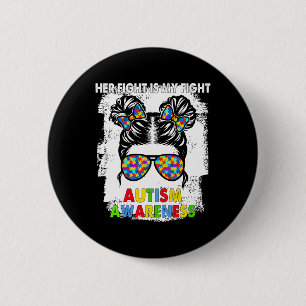 Badge Rond 5 Cm Son combat est mon combat Sensibilisation sur l'au